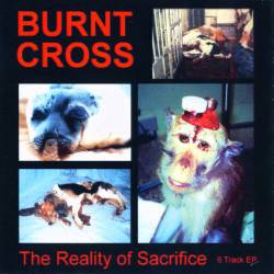 Burnt Cross : The Reality of Sacrifice